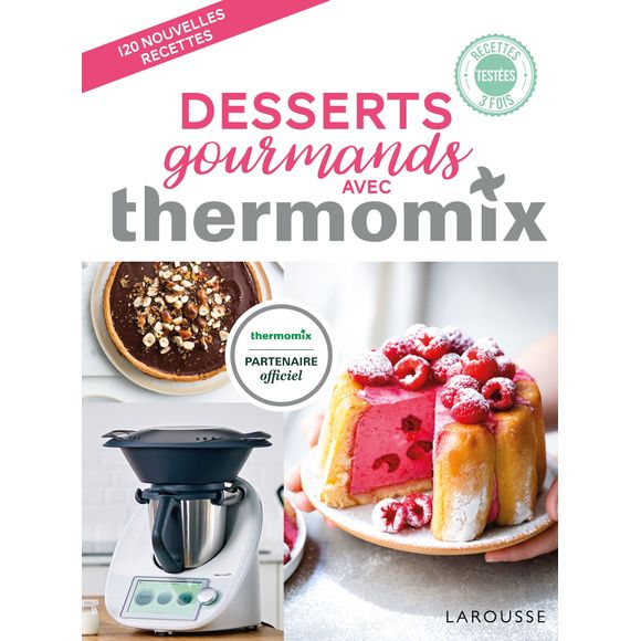 Desserts Gourmands Avec Thermomix